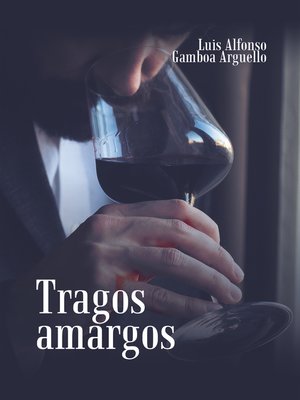 cover image of Tragos Amargos